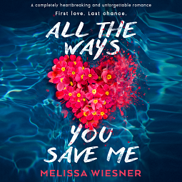 Book Review: All the Ways You Save Me