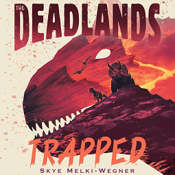 Book Review: The Deadlands Trapped